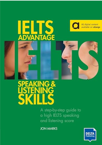 IELTS Advantage: Listening & Speaking Skills